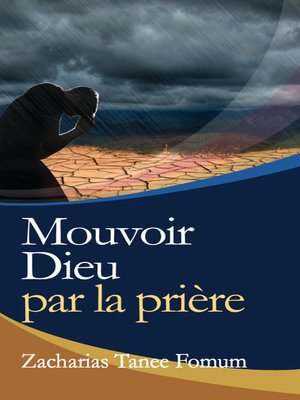 cover image of Mouvoir Dieu par la Prière